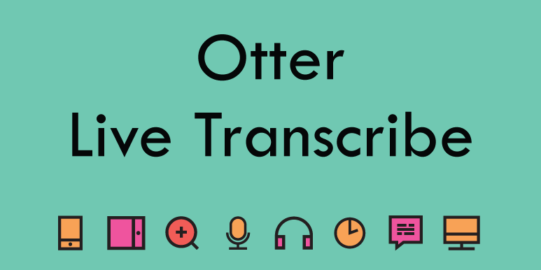 Otter – Live Transcribe 