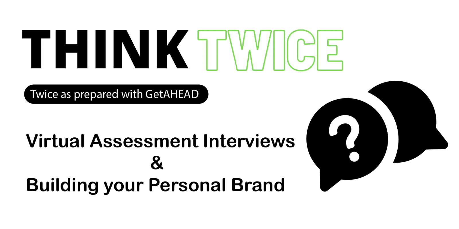 Virtual Assessment Interviews and Personal Branding Bootcamp - February 16th