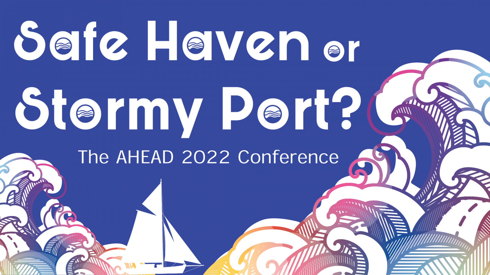 AHEAD Conference 2022 - Call for Submissions - Deadline Extended!